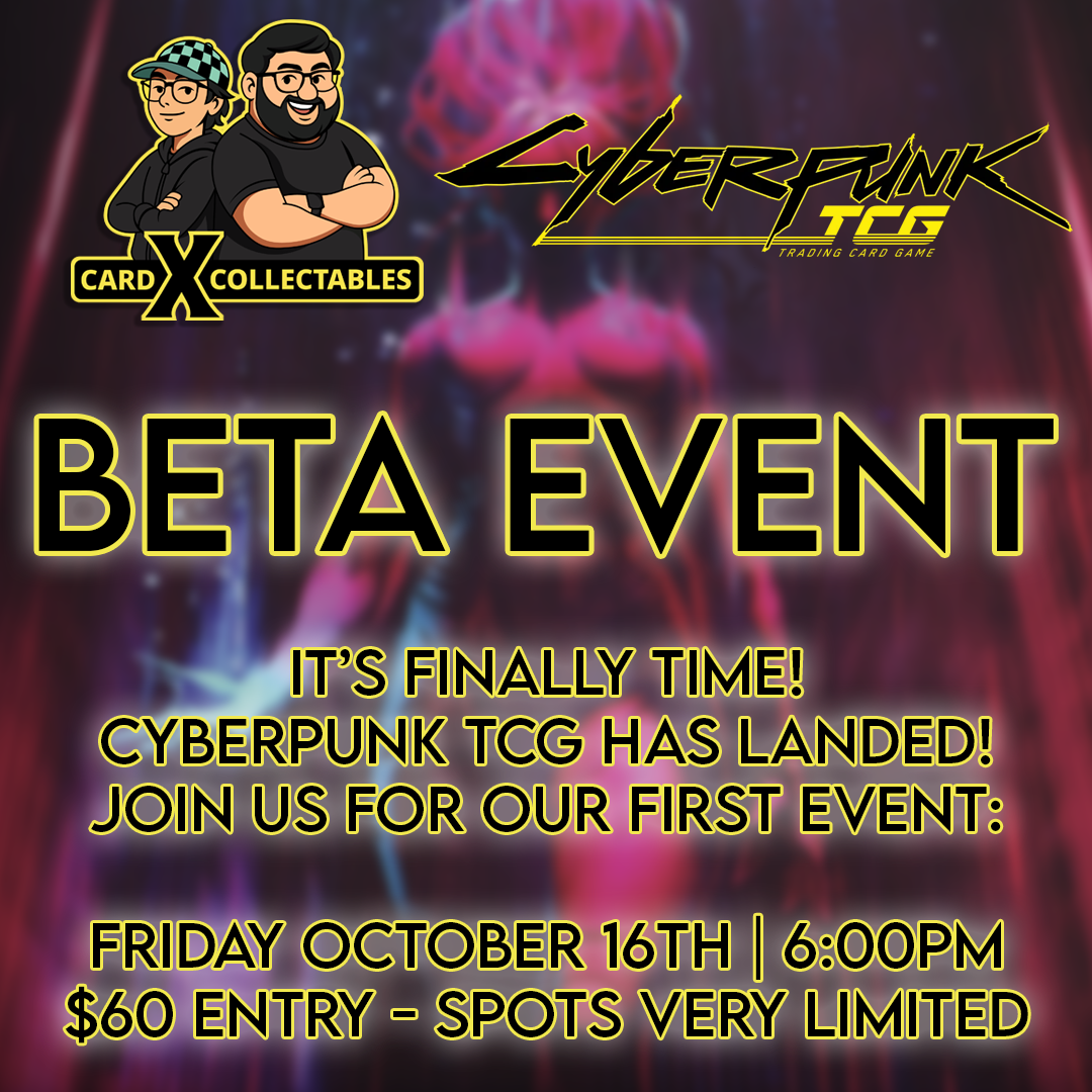 Cyberpunk TCG: Beta Event (16/10)